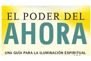 El poder del ahora